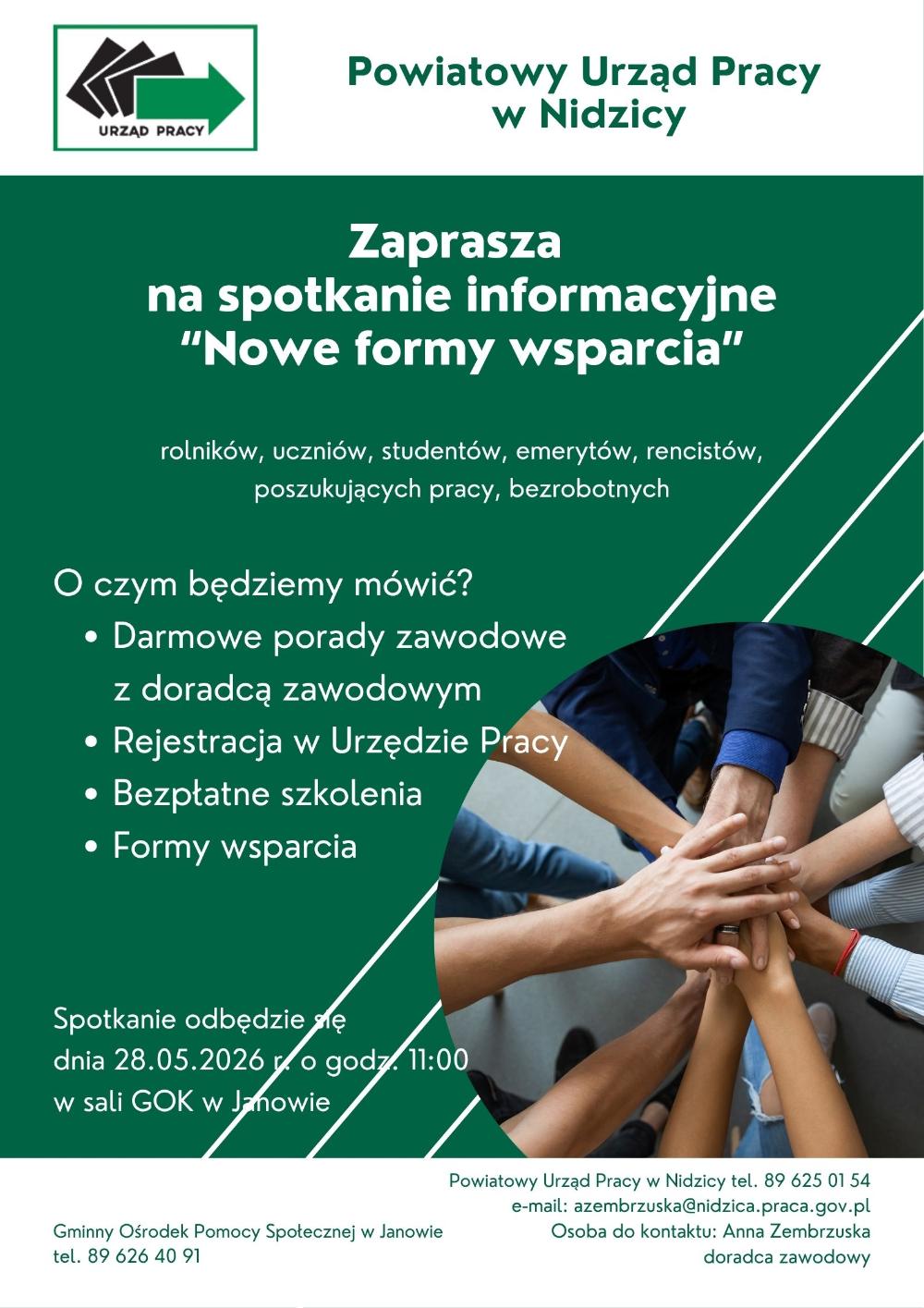 Plakat informacyjny Powiatowego Urzędu Pracy w Nidzicy dotyczący spotkania „Nowe formy wsparcia”. Spotkanie odbędzie się 28 maja 2026 r. o godz. 11:00 w sali GOK w Janowie. Informacje o poradach zawodowych, rejestracji w urzędzie pracy, szkoleniach i formach wsparcia.